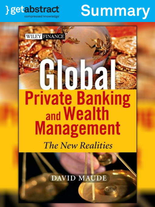 Global Private Banking and Wealth Management: The New Realities